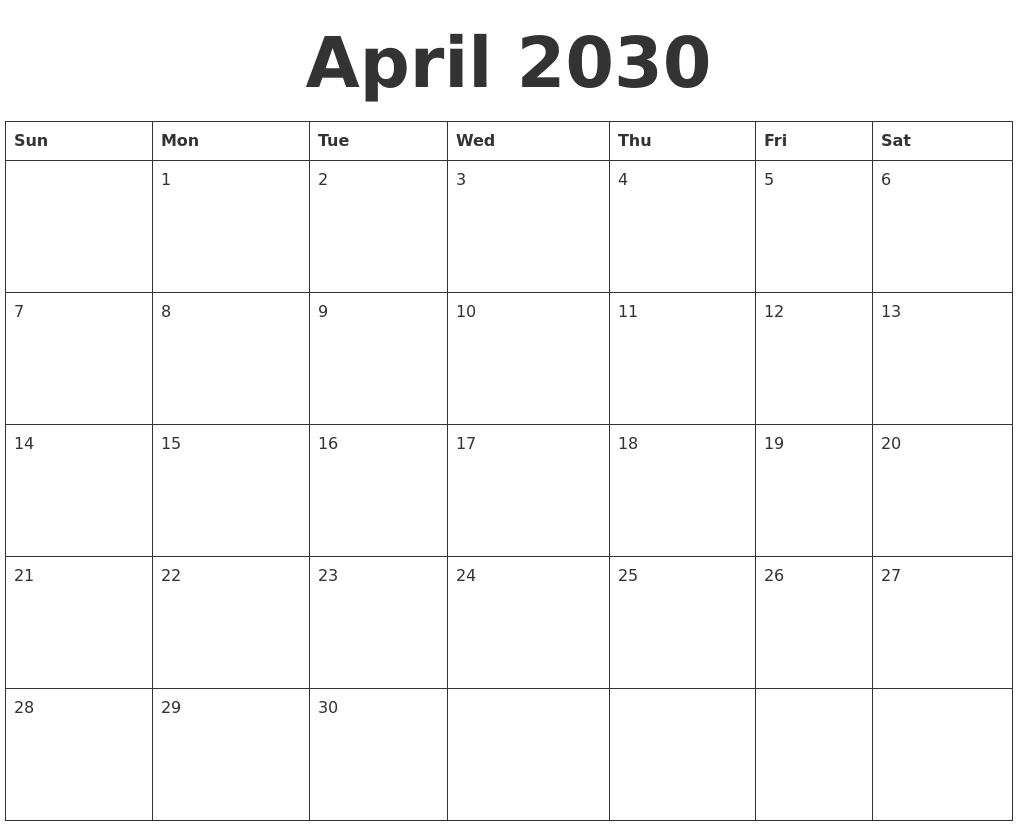April 2030 Blank Calendar Template