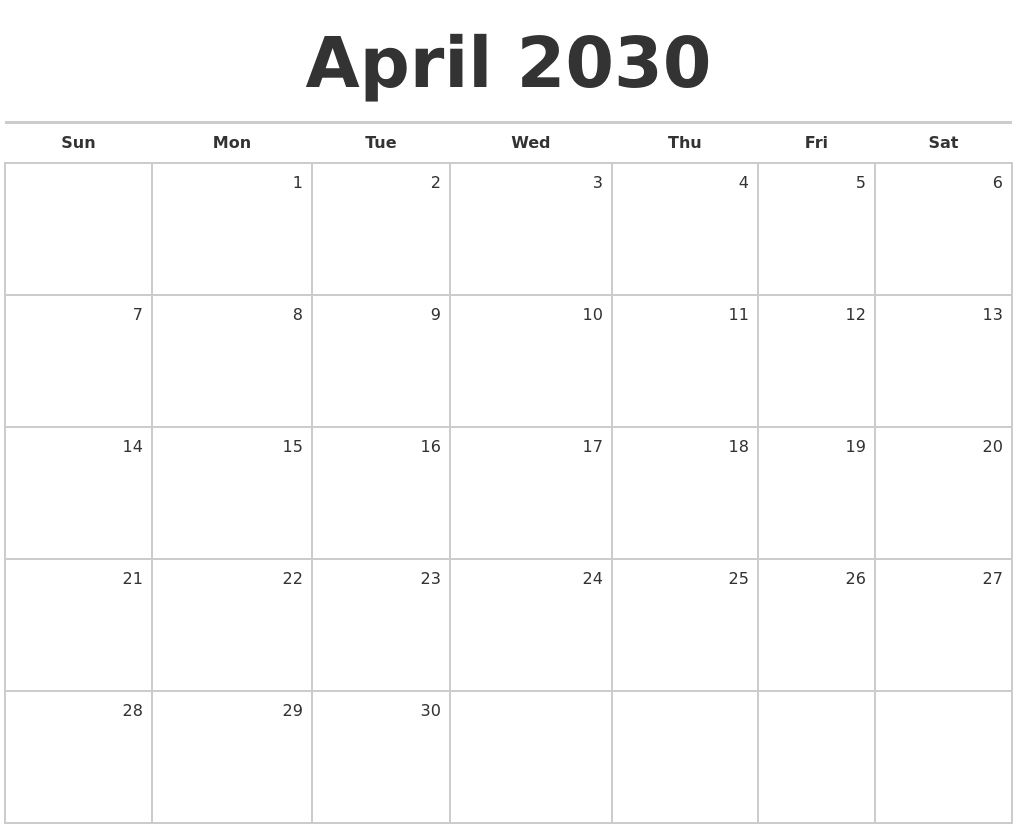 april 2030 blank monthly calendar