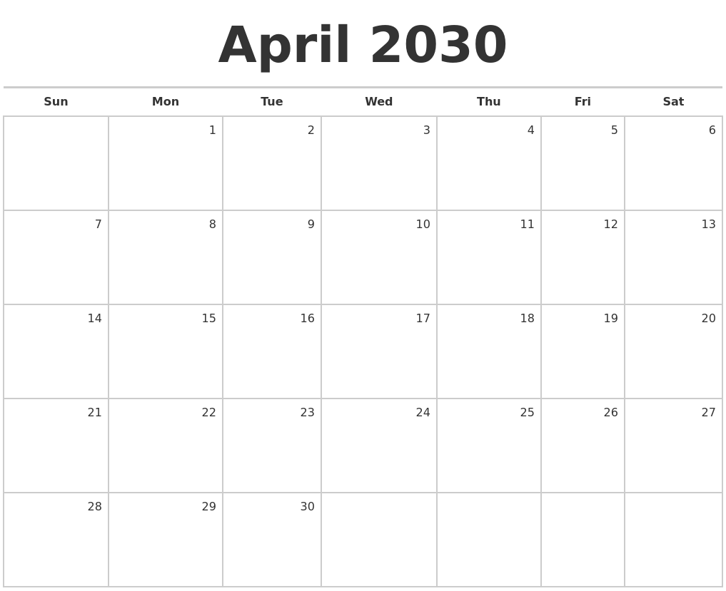 April 2030 Blank Monthly Calendar