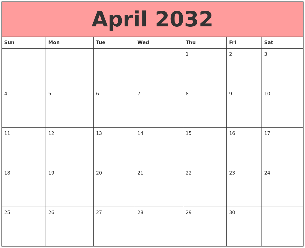 April 2032 Calendars That Work