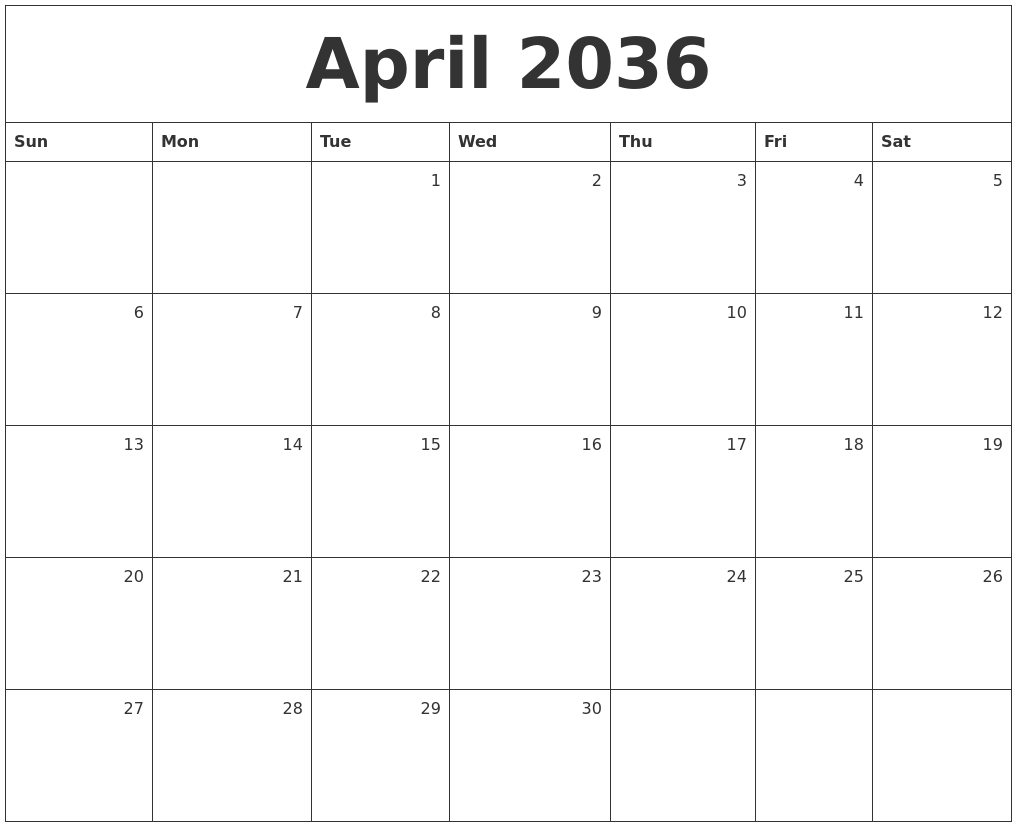 April 2036 Monthly Calendar