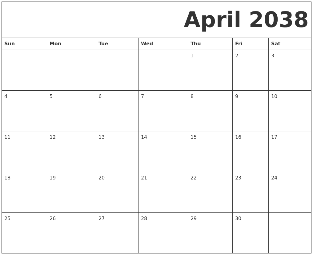 April 2038 Free Printable Calendar