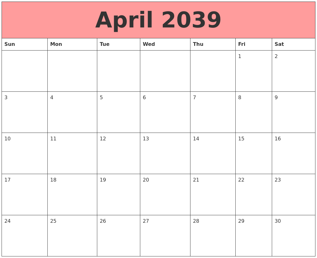 April 2039 Calendars That Work