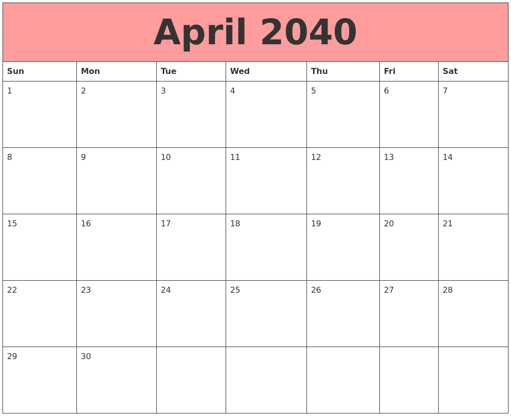 April 2040 Calendars That Work