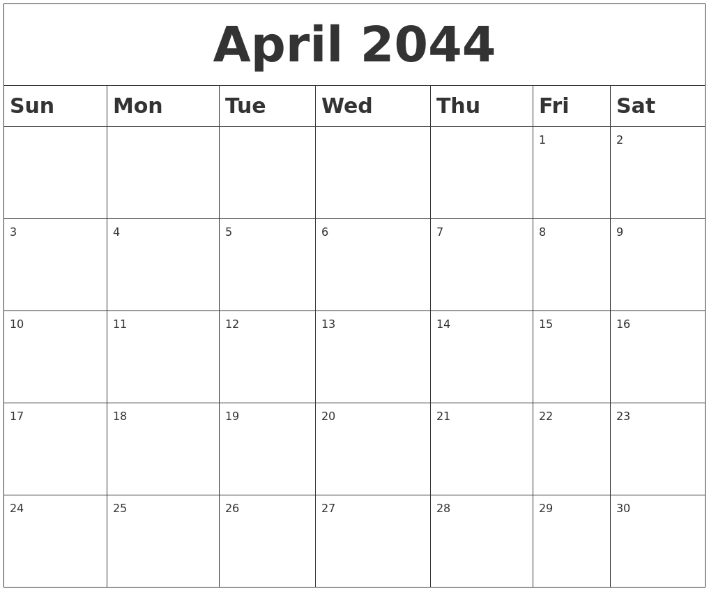 April 2044 Blank Calendar
