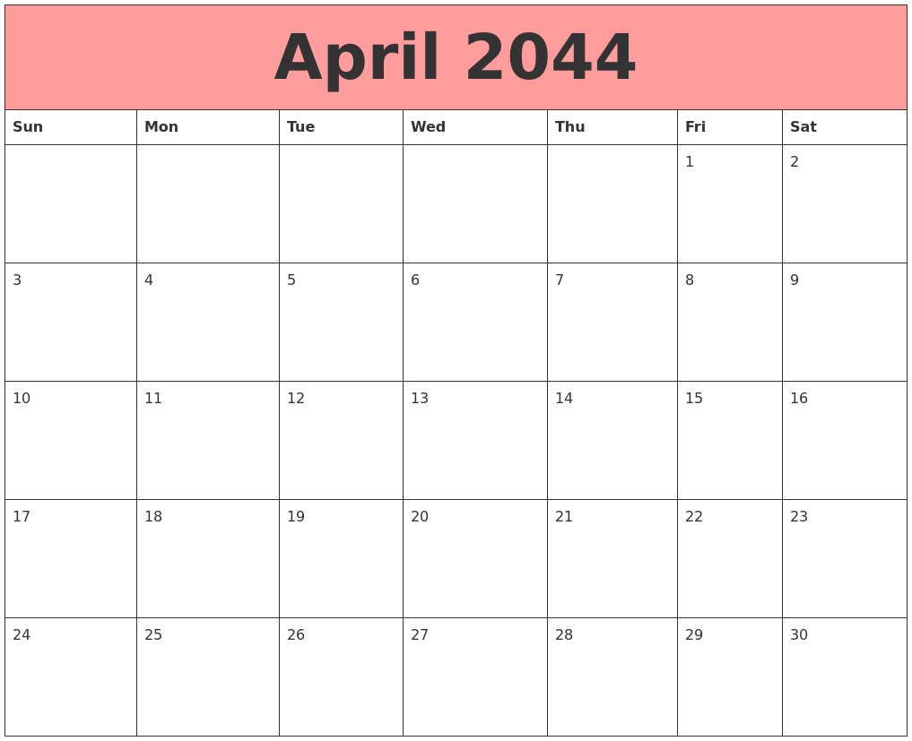 April 2044 Calendars That Work