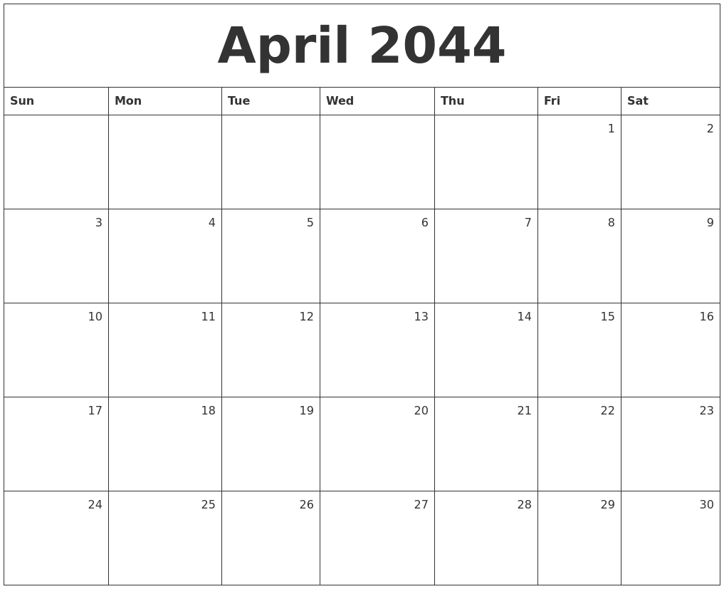 April 2044 Monthly Calendar