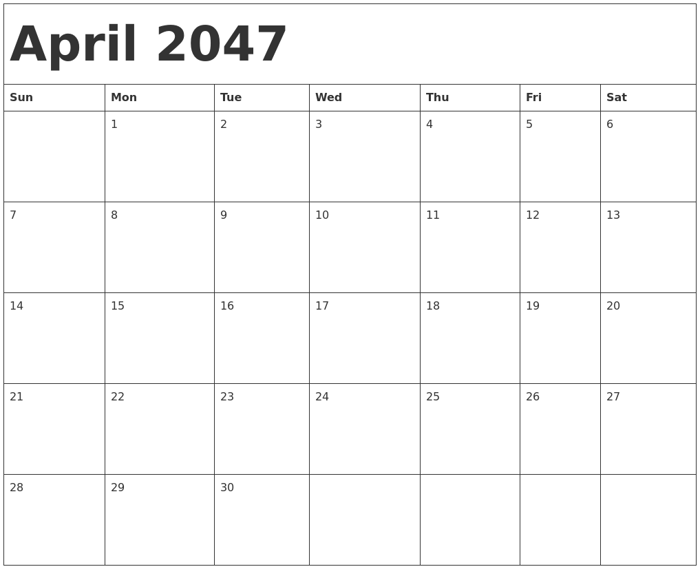April 2047 Calendar Template
