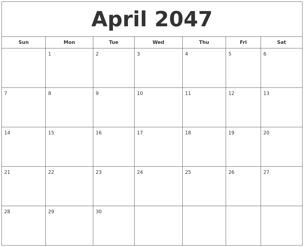 April 2047 Printable Calendar