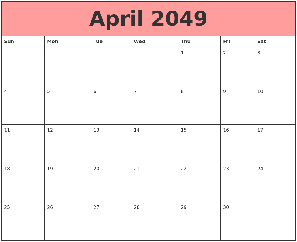 April 2049 Calendars That Work