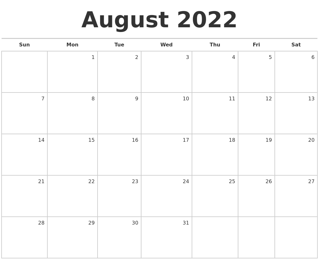 August 2022 Blank Monthly Calendar