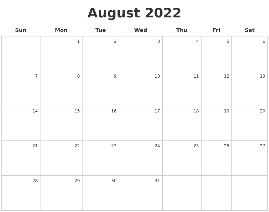 August 2022 Make A Calendar