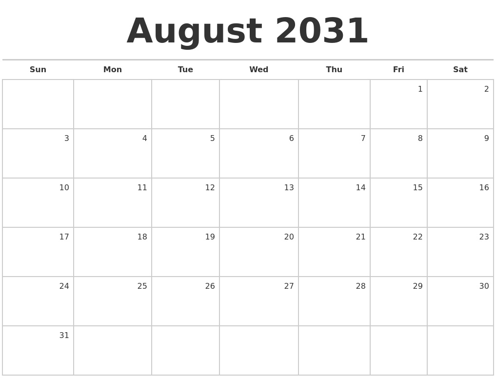 August 2031 Blank Monthly Calendar
