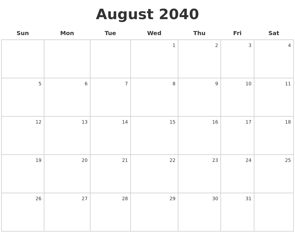 August 2040 Make A Calendar
