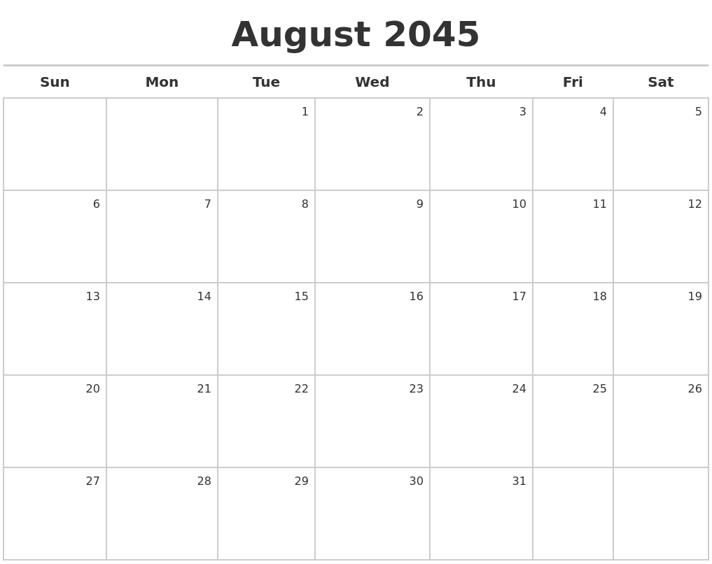 August 2045 Calendar Maker