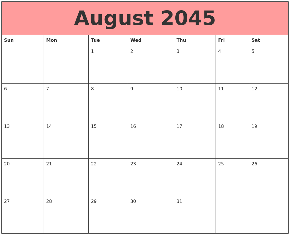 August 2045 Calendars That Work