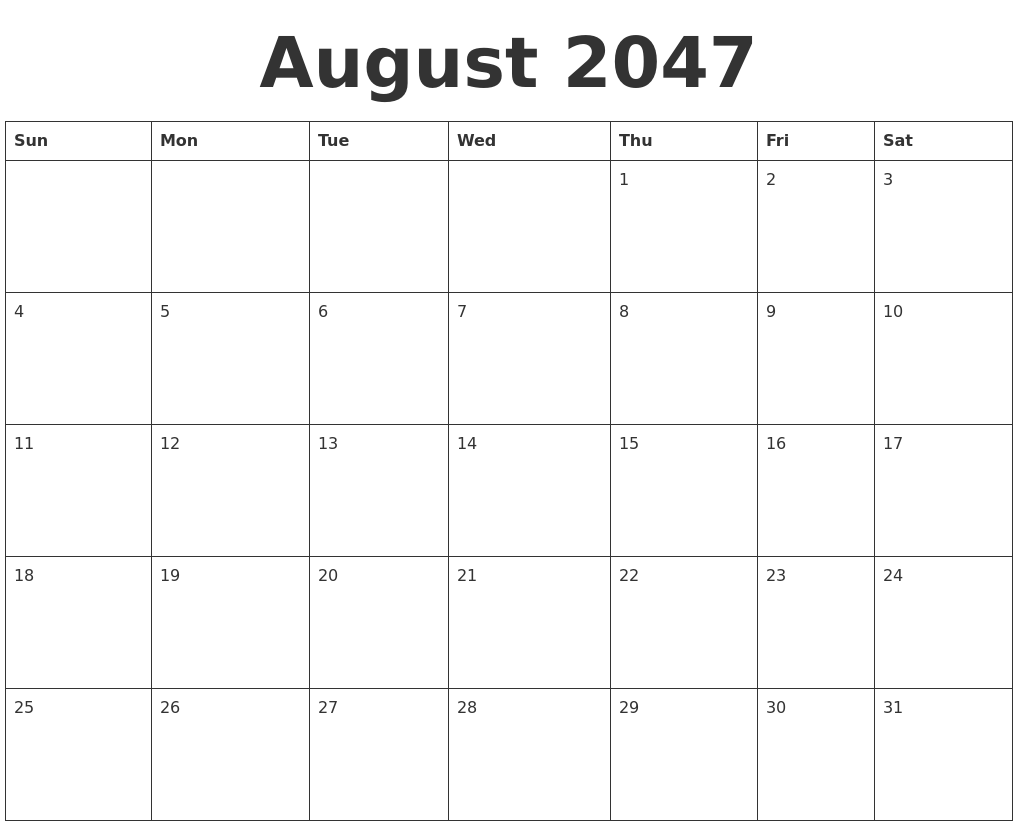 August 2047 Blank Calendar Template