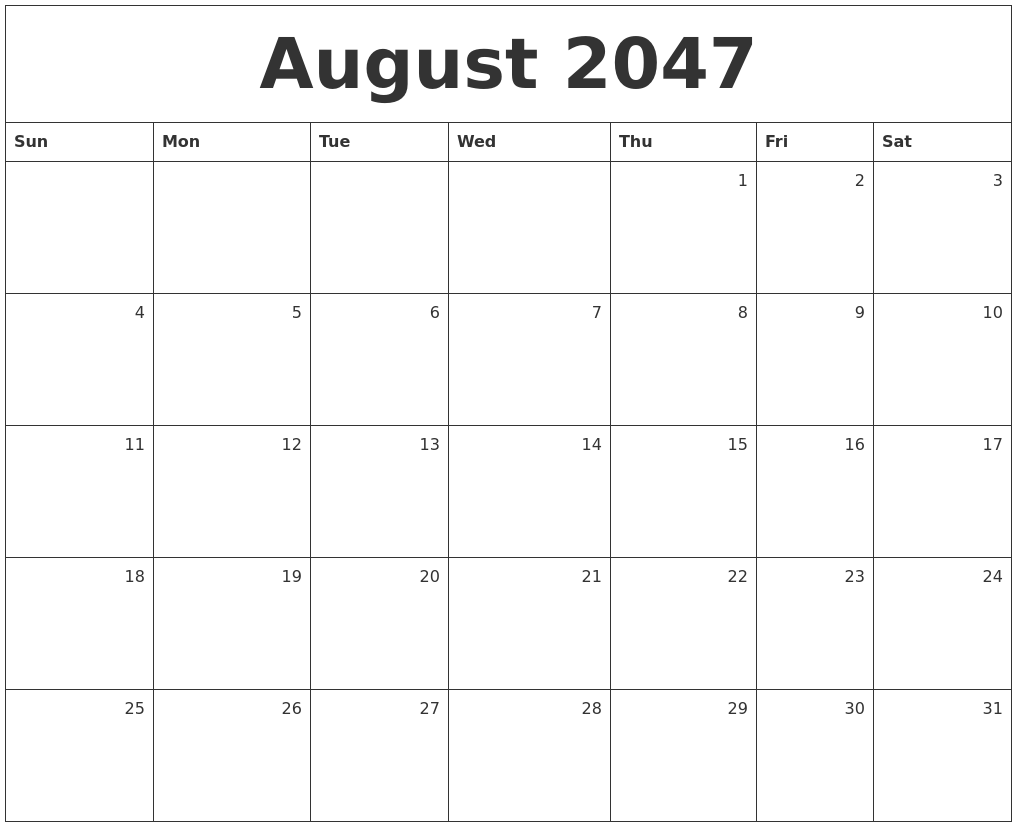 August 2047 Monthly Calendar