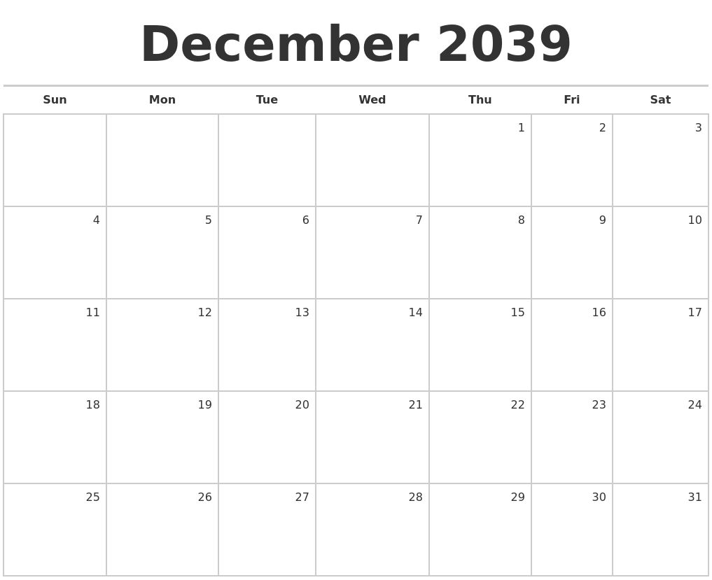 December 2039 Blank Monthly Calendar