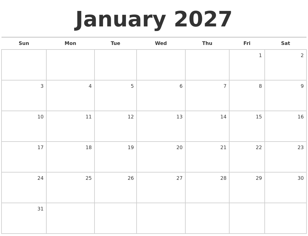 January 2027 Blank Monthly Calendar