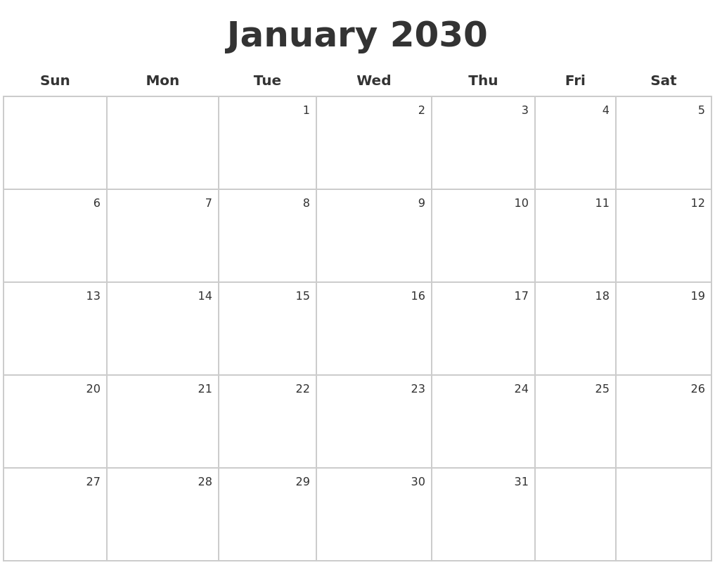 January 2030 Make A Calendar