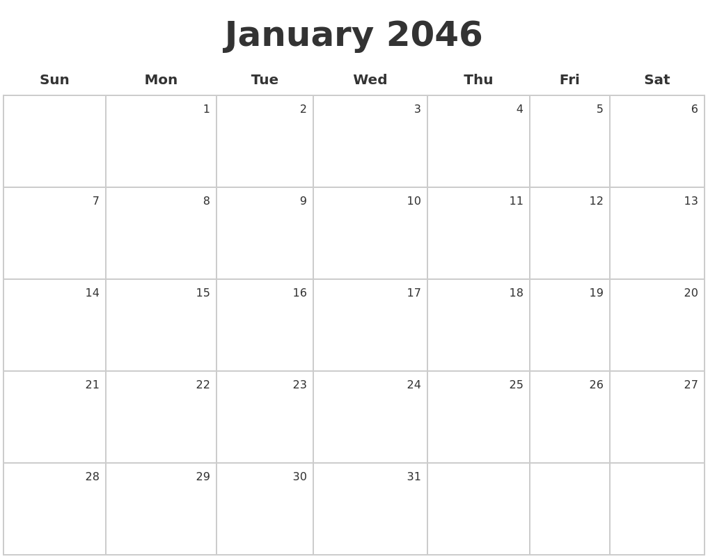 January 2046 Make A Calendar