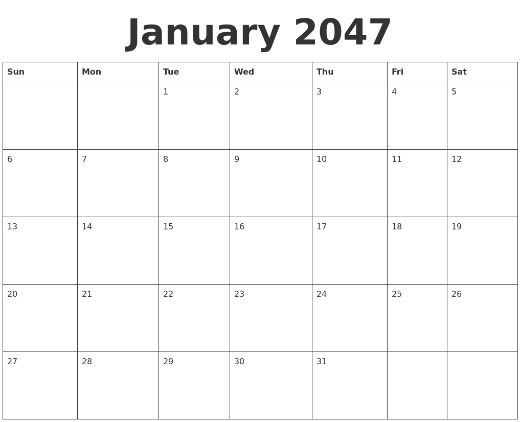 January 2047 Blank Calendar Template