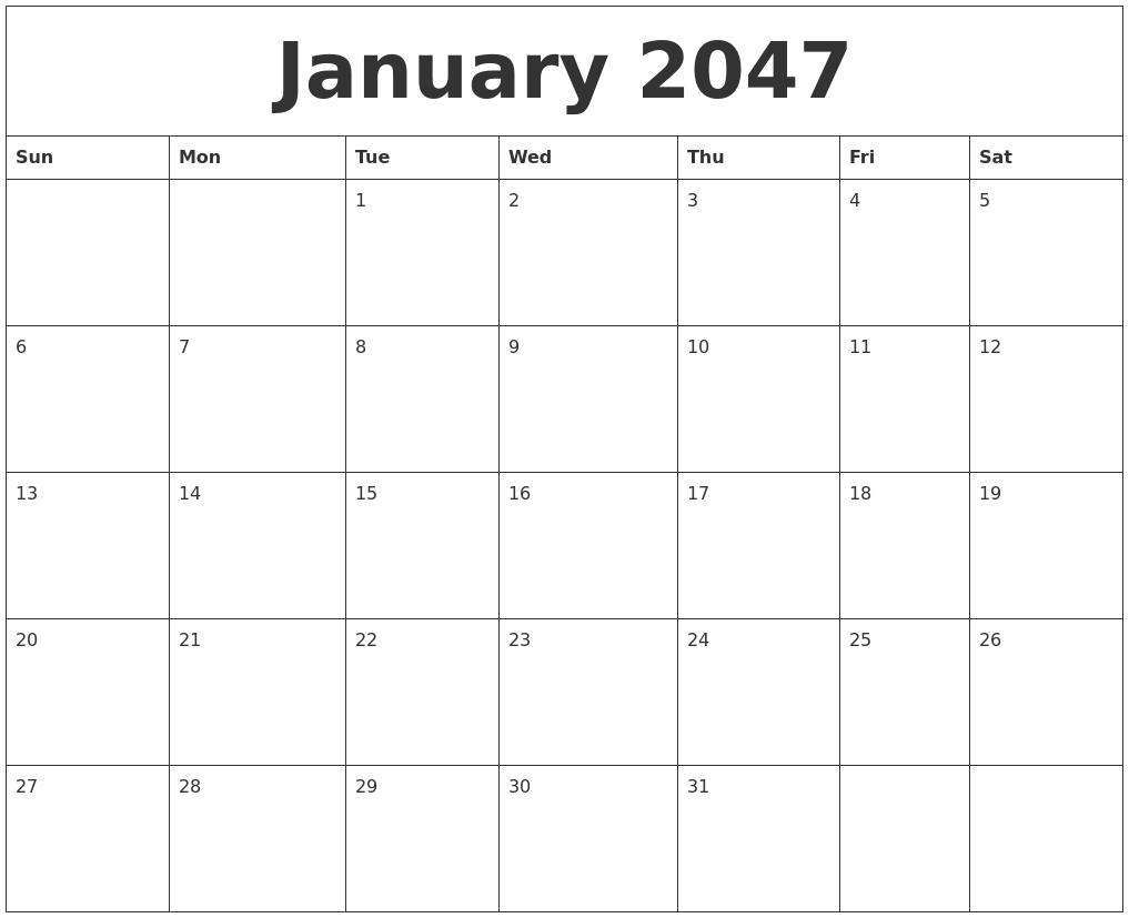 January 2047 Blank Calendar To Print