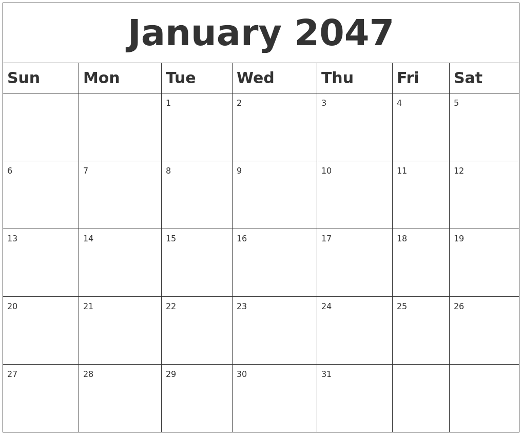 January 2047 Blank Calendar