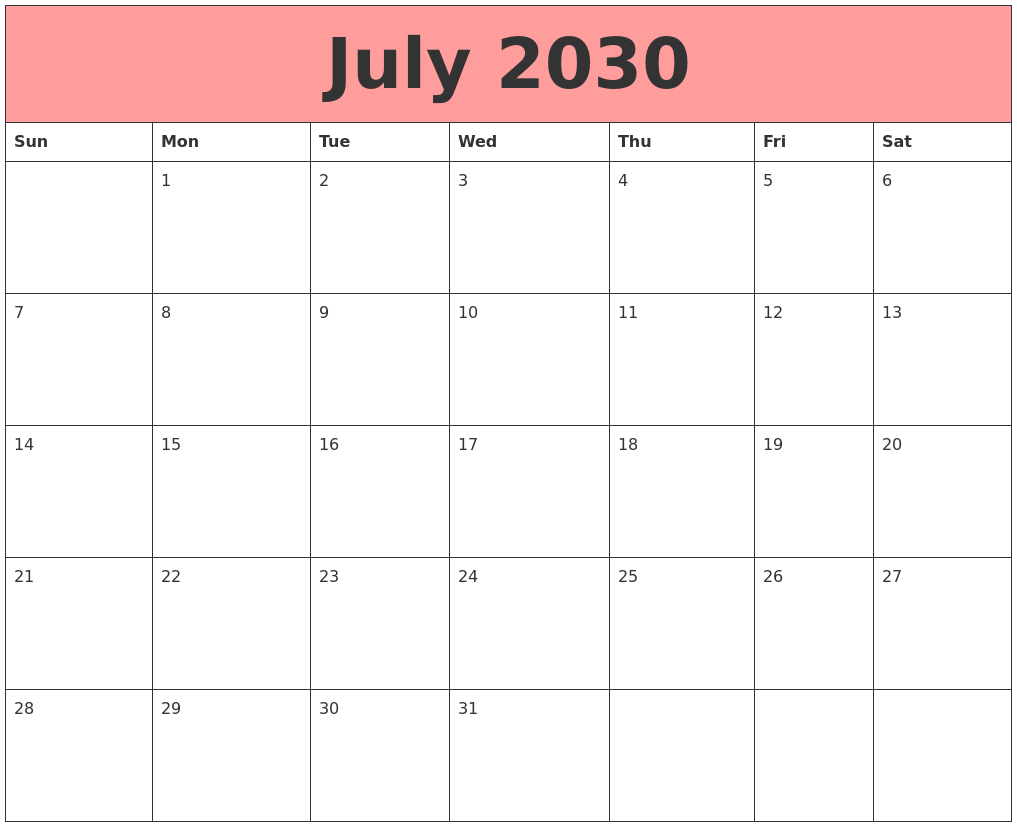 July 2030 Calendars That Work