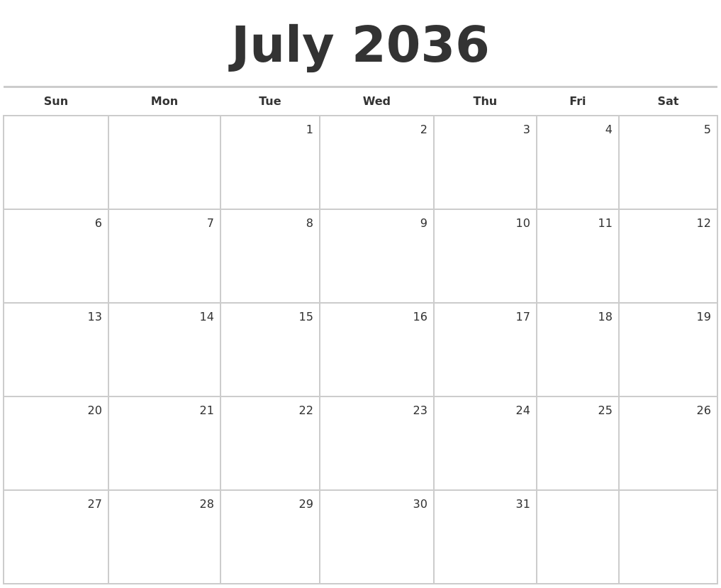 July 2036 Blank Monthly Calendar