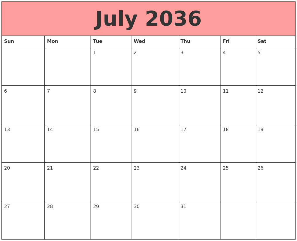July 2036 Calendars That Work
