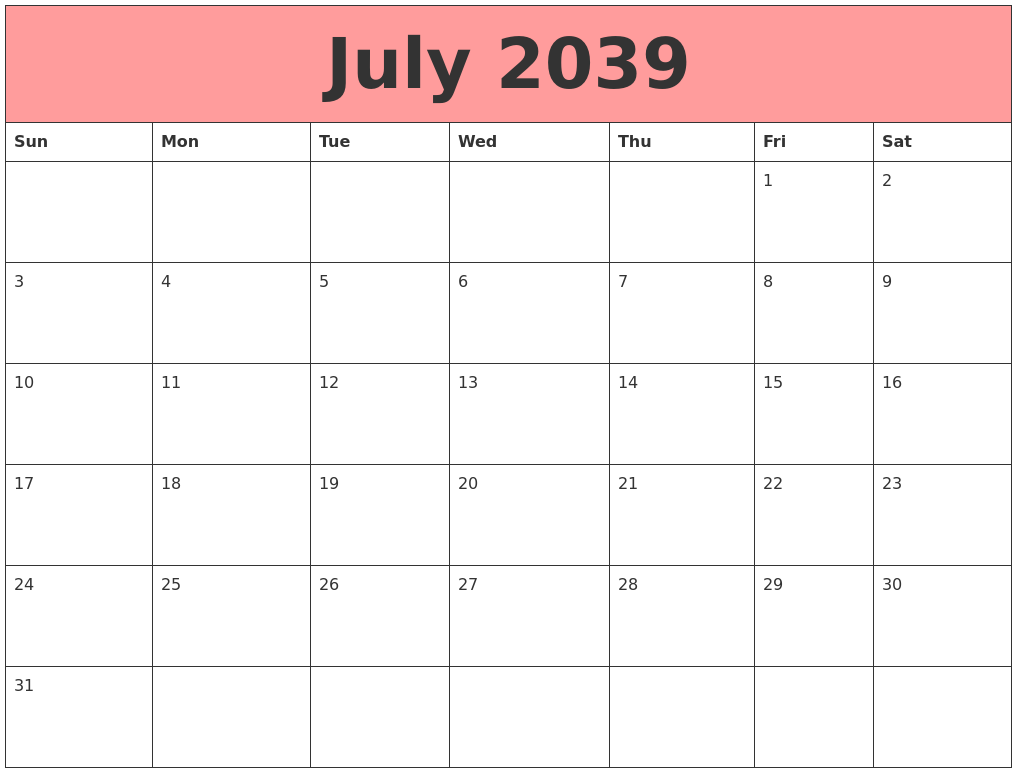 July 2039 Calendars That Work