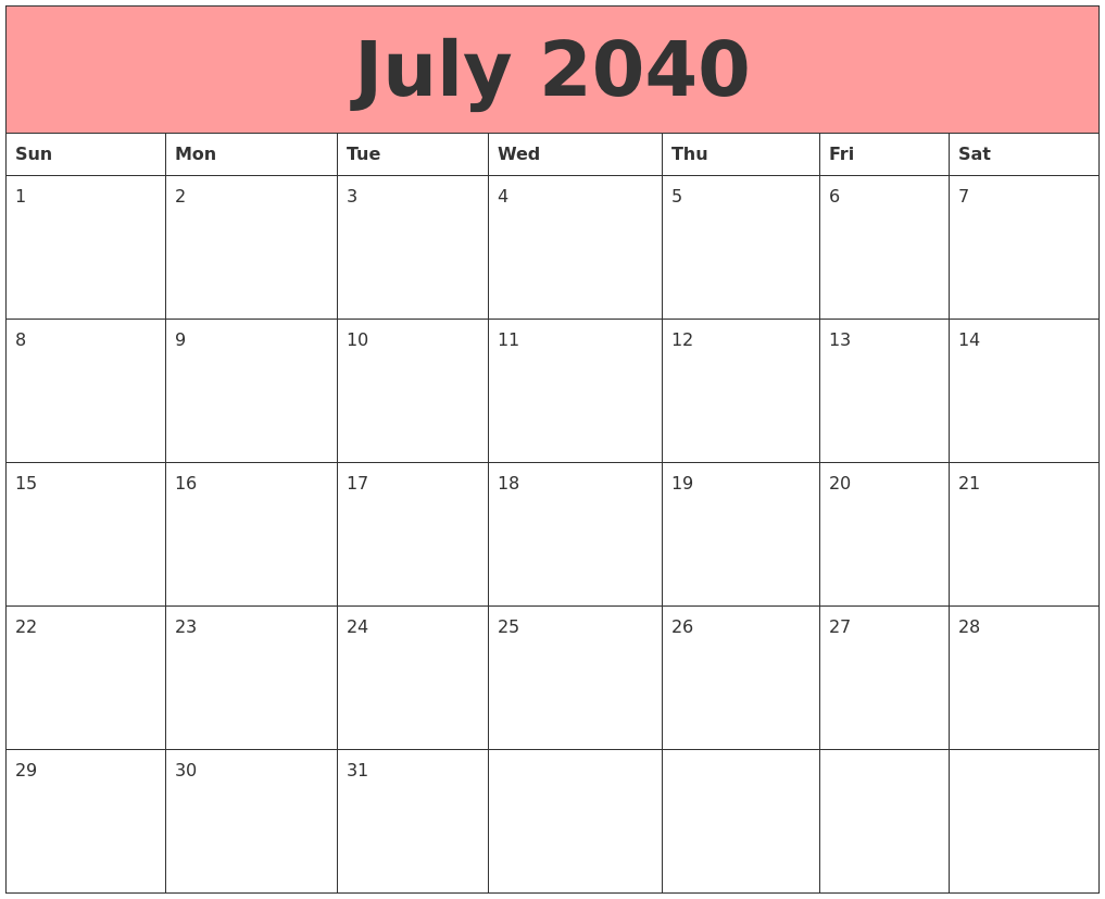 July 2040 Calendars That Work