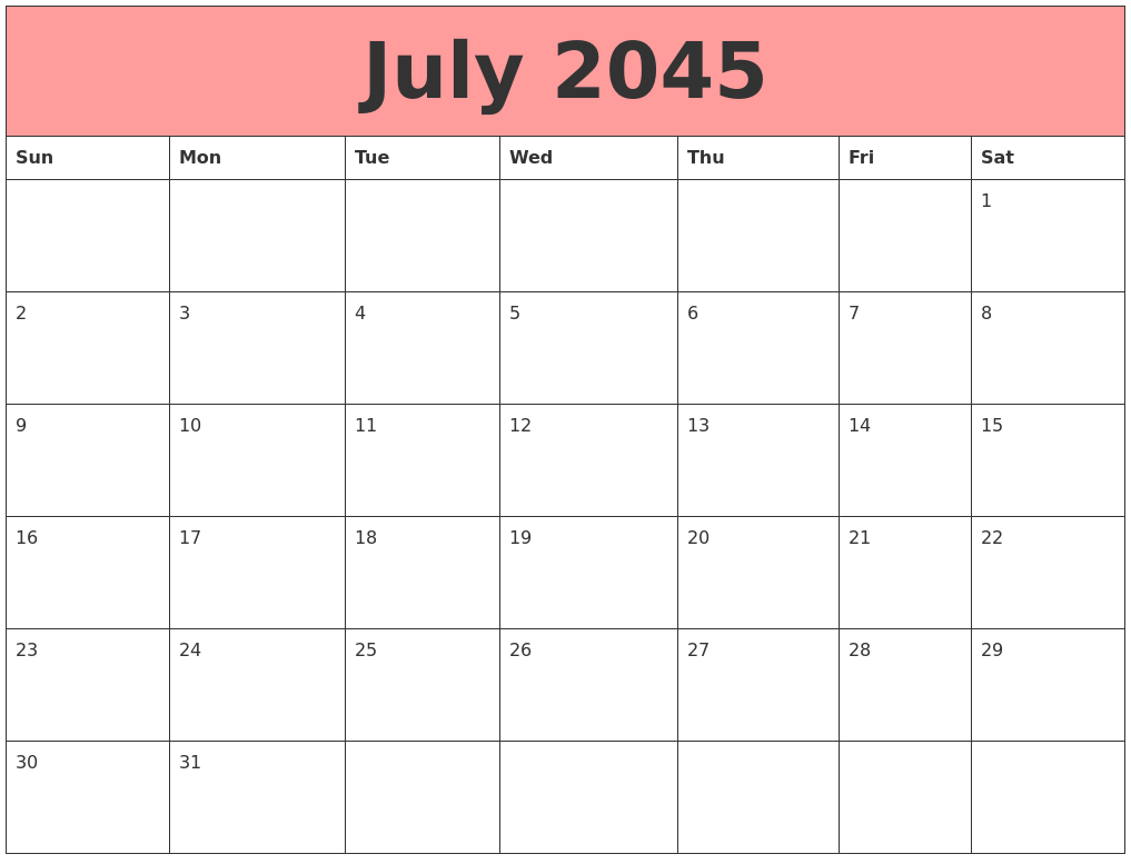 July 2045 Calendars That Work