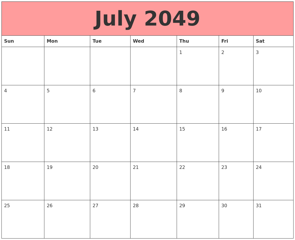July 2049 Calendars That Work