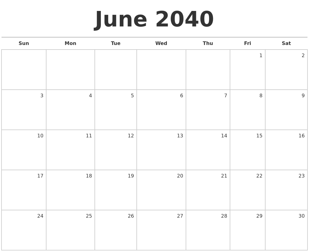 June 2040 Blank Monthly Calendar