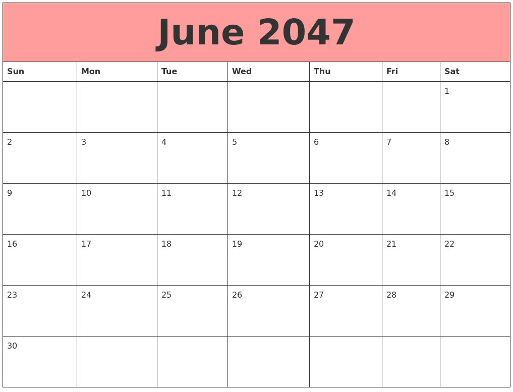 June 2047 Calendars That Work