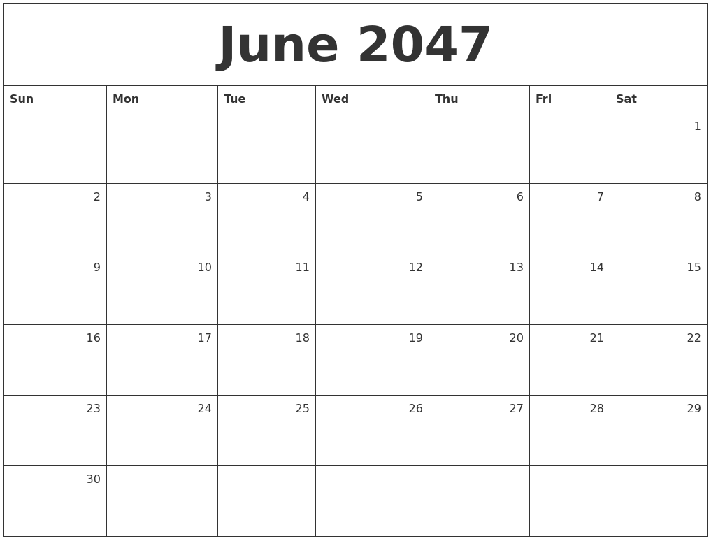 June 2047 Monthly Calendar
