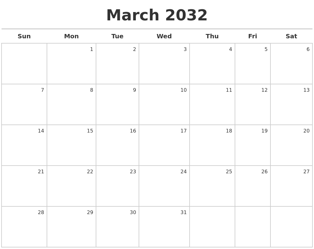March 2032 Calendar Maker