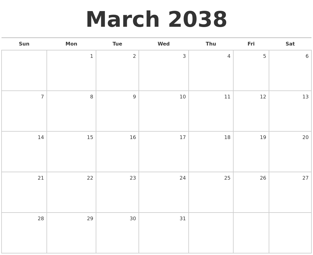 March 2038 Blank Monthly Calendar