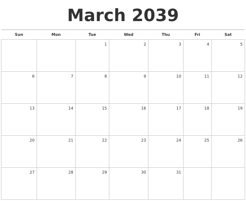 March 2039 Blank Monthly Calendar