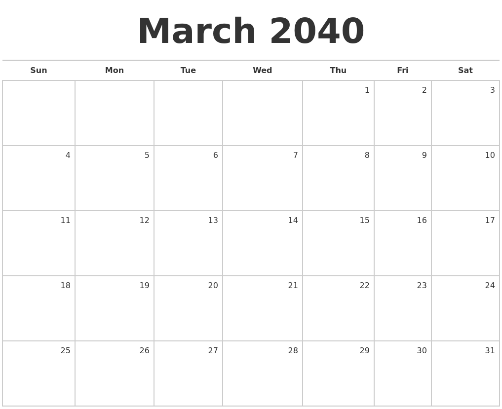 March 2040 Blank Monthly Calendar