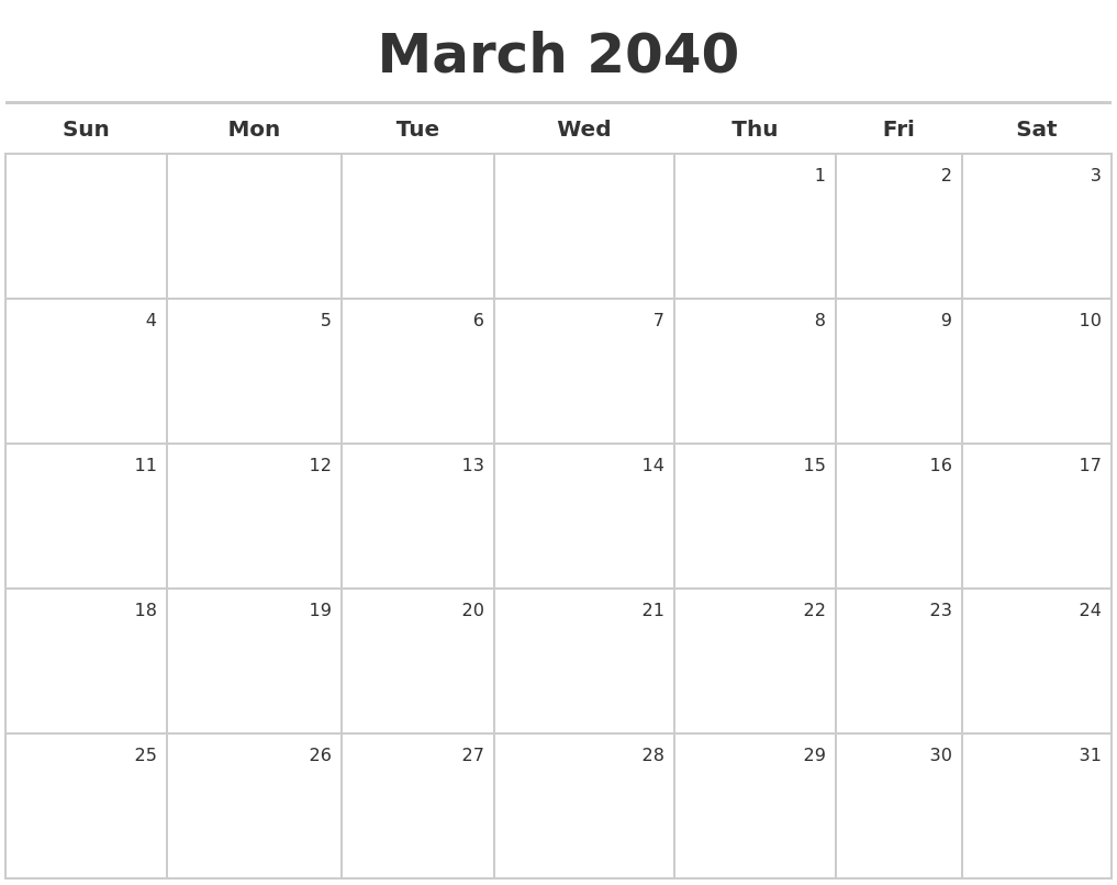 March 2040 Calendar Maker
