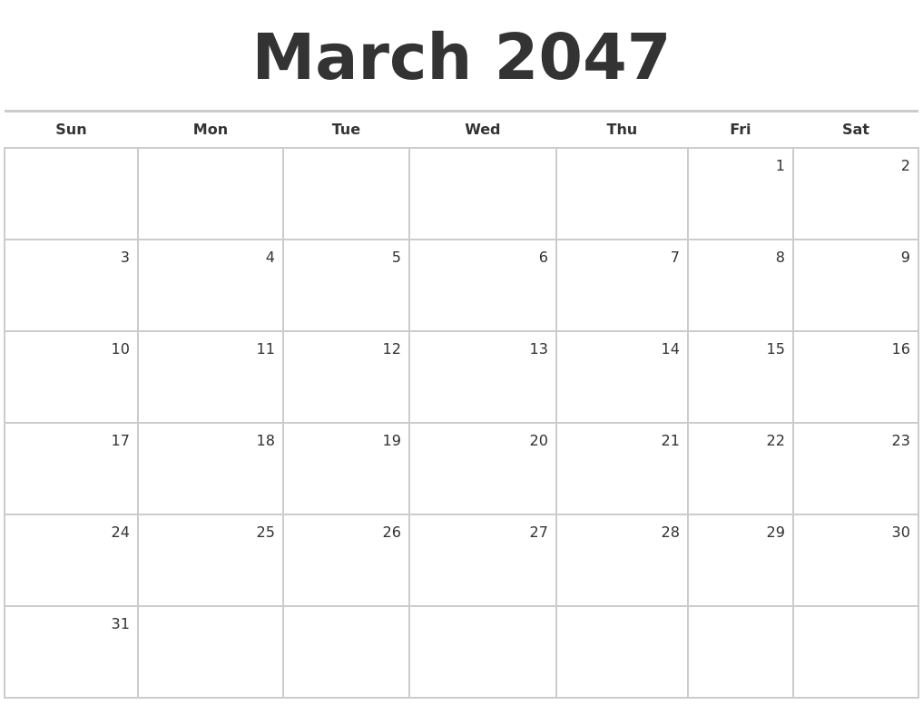 March 2047 Blank Monthly Calendar