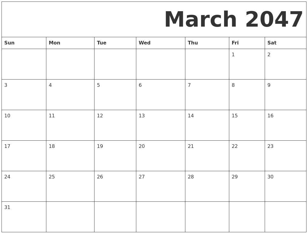 March 2047 Free Printable Calendar