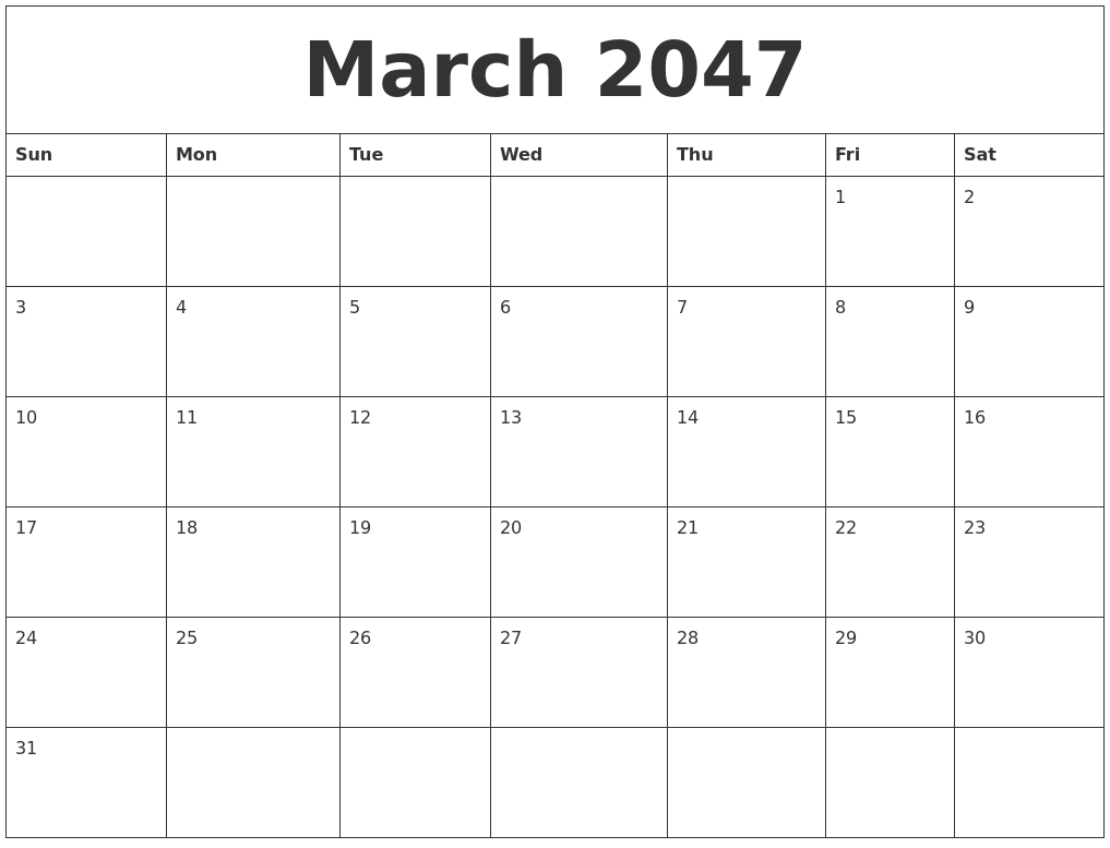 March 2047 Print Monthly Calendar