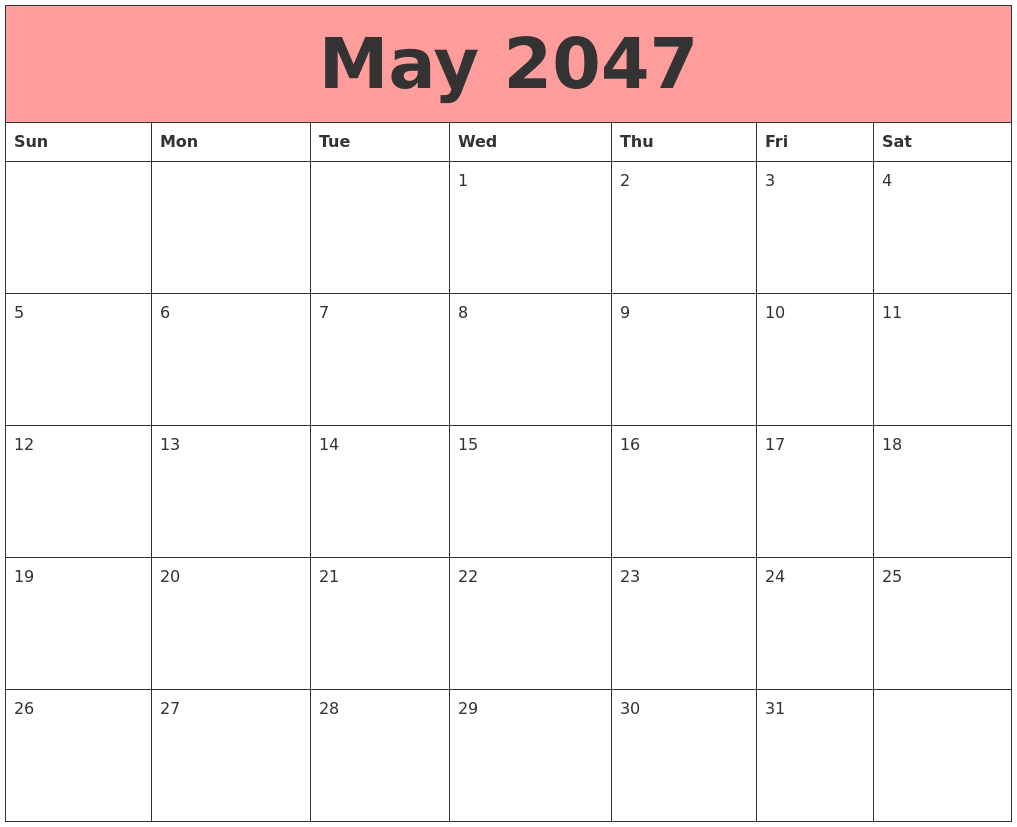 May 2047 Calendars That Work