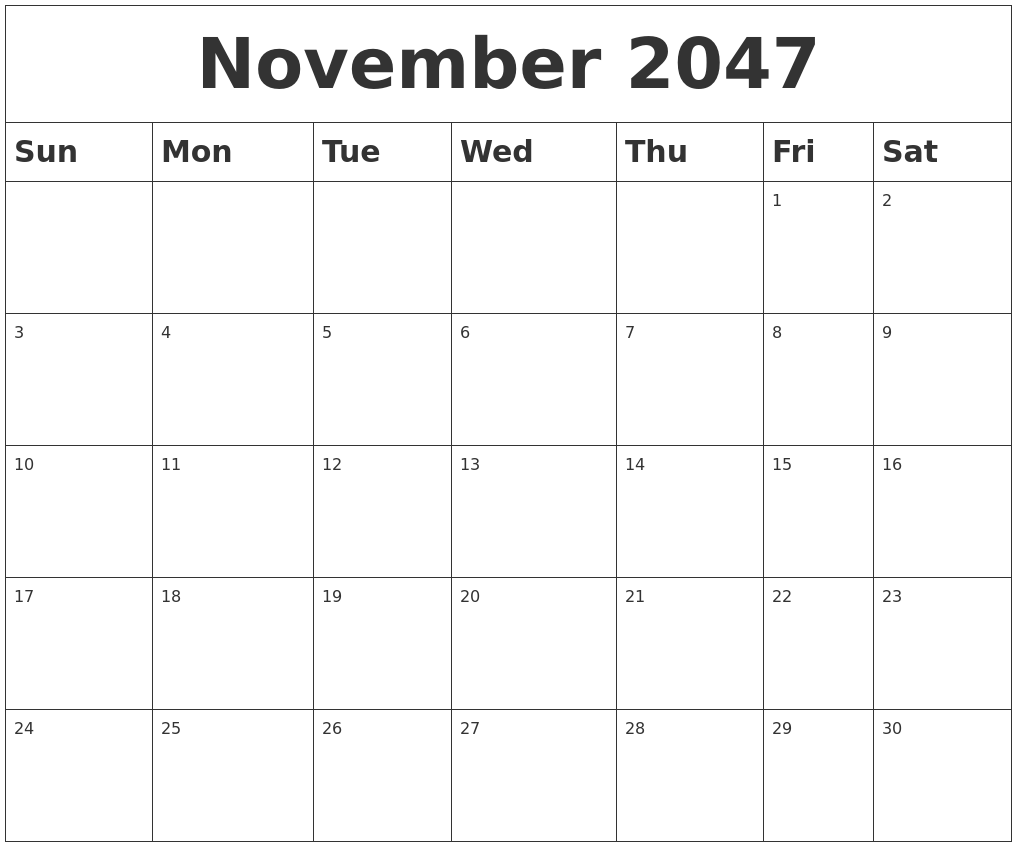 November 2047 Blank Calendar