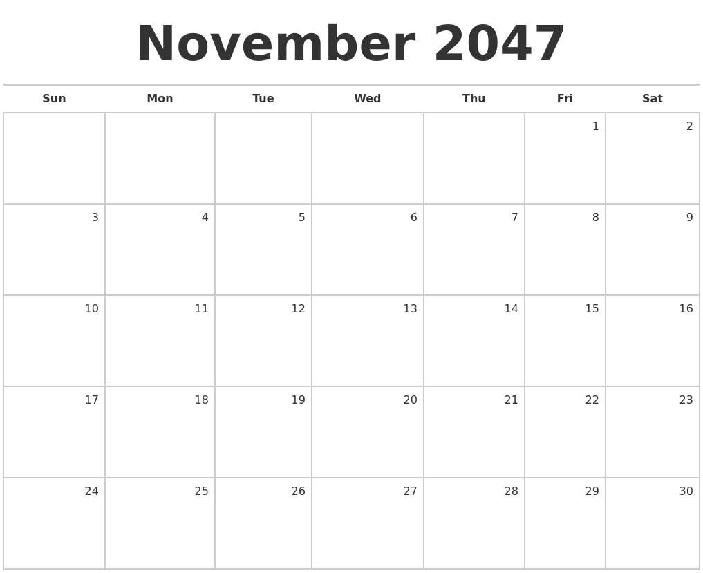 November 2047 Blank Monthly Calendar